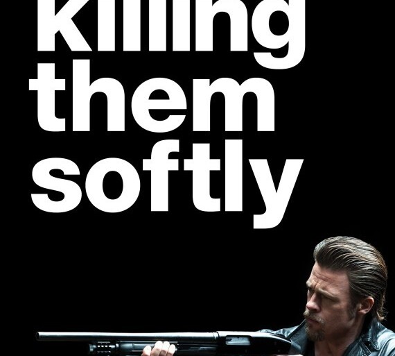 Killing Them Softly Poster