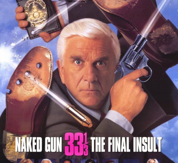 The Naked Gun 33 1/3: The Final Insult Poster